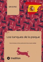 Los tanques de la psique