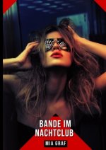 Bande im Nachtclub