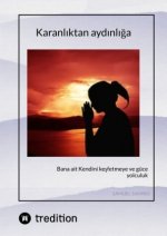 Karanliktan aydinliga