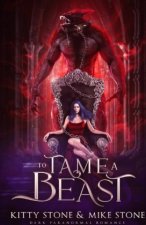 To Tame a Beast