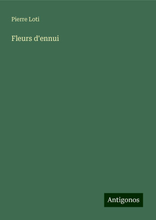 Fleurs d'ennui