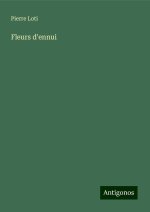 Fleurs d'ennui