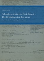 Ein Schatzhaus indischer Erzählkunst - Die Erzählliteratur der Jainas