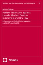 Patient Protection against Unsafe Medical Devices in German and U.S. Law