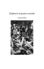 Explorer la justice sociale : naviguer sur la voie d'un monde plus juste