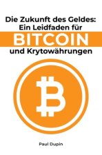 Die Zukunft des Geldes: