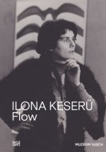 Ilona Keserü. FLOW