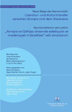 Literatur- und Kulturtransfer zwischen Europa und dem Kaukasus