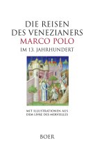 Die Reisen des Venezianers Marco Polo