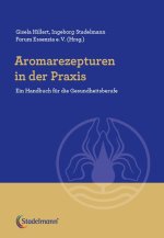 Aromarezepturen in der Praxis
