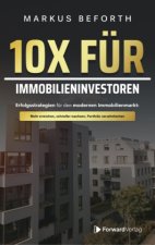 10X für Immobilieninvestoren