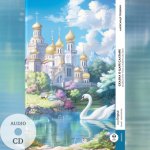 Skazka o zare Saltane / Märchen vom Zaren Saltan (Buch + Audio-CD) - Frank-Lesemethode - Kommentierte zweisprachige Ausgabe Russisch-Deutsch, m. 1 Aud