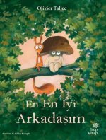 En Iyi Arkadasim
