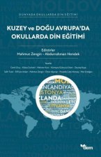 Kuzey ve Dogu Avrupada Okullarda Din Egitimi