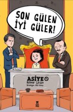 Son Gülen Iyi Güler Asiye - 4