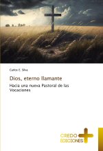 Dios, eterno llamante