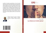 Le silence en droit pénal