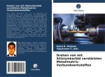 Drehen von mit Siliziumkarbid verstärkten Metallmatrix-Verbundwerkstoffen