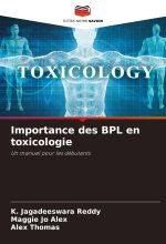 Importance des BPL en toxicologie