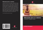 Educaç?o para os valores