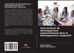 Interventions de développement organisationnel dans le développement coopératif