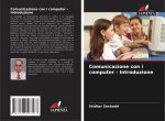 Comunicazione con i computer - Introduzione
