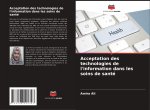 Acceptation des technologies de l'information dans les soins de santé