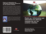 Étude sur l'élimination par adsorption du phényle commercial sur les cendres volantes