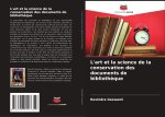 L'art et la science de la conservation des documents de biblioth?que