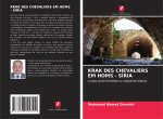 KRAK DES CHEVALIERS EM HOMS - SÍRIA