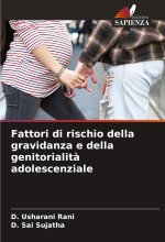 Fattori di rischio della gravidanza e della genitorialit? adolescenziale