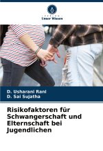 Risikofaktoren für Schwangerschaft und Elternschaft bei Jugendlichen