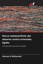 Rocce metamorfiche del deserto centro-orientale, Egitto