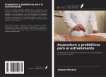 Acupuntura y probióticos para el estre?imiento