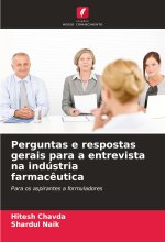 Perguntas e respostas gerais para a entrevista na indústria farmac?utica