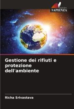 Gestione dei rifiuti e protezione dell'ambiente