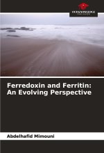 Ferredoxin and Ferritin: An Evolving Perspective