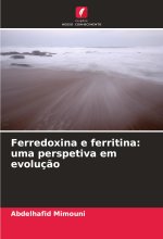 Ferredoxina e ferritina: uma perspetiva em evoluç?o
