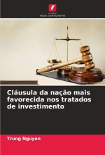 Cláusula da naç?o mais favorecida nos tratados de investimento