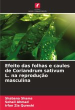 Efeito das folhas e caules de Coriandrum sativum L. na reproduç?o masculina