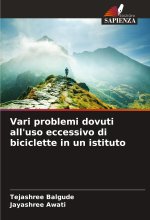 Vari problemi dovuti all'uso eccessivo di biciclette in un istituto