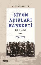 Siyon Asiklari Hareketi 1884-1897