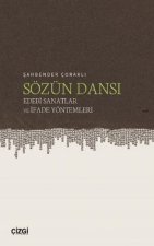 Sözün Dansi - Edebi Sanatlar ve Ifade Yöntemleri
