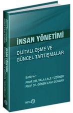 Insan Yönetimi Dijitallesme ve Güncel Tartismalar