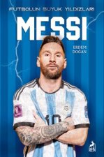 Messi - Futbolun Büyük Yildizlari