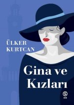 Gina ve Kizlari