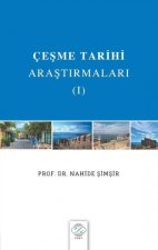 Cesme Tarihi Arastirmalari 1