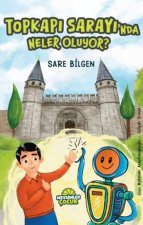 Topkapi Sarayinda Neler Oluyor