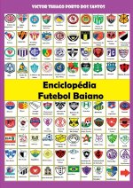 Enciclopédia Do Futebol Baiano