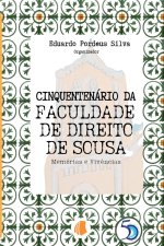 Cinquentenário Da Faculdade De Direito De Sousa